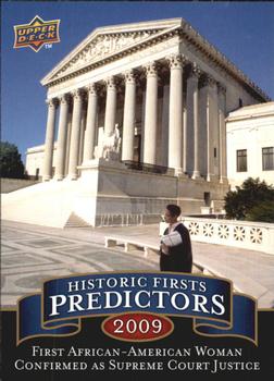 2009 Upper Deck - Historic Firsts Predictors #HP-4 First African-American Woman Confirmed as Supreme Court Justice Front