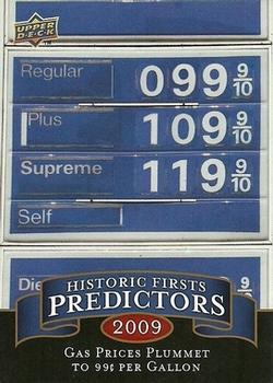 2009 Upper Deck - Historic Firsts Predictors #HP-2 Gas Prices Plummet to 99 Cents per Gallon Front