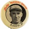 1922-23 Kolb's Mothers Bread Pins (PB4) #NNO Francis Karpp Front