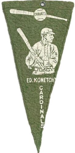 1913 Cravats Felt Pennants #NNO Ed Konetchy Front