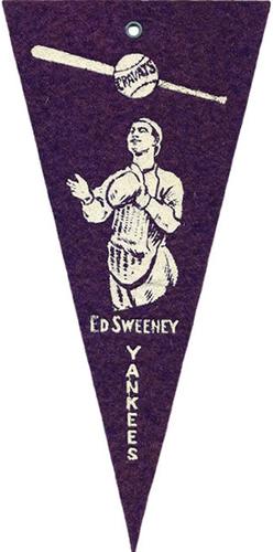 1913 Cravats Felt Pennants #NNO Ed Sweeney Front