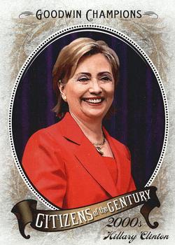 2009 Upper Deck Goodwin Champions - Citizens of the Century #CC-1 Hillary Clinton Front