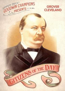 2009 Upper Deck Goodwin Champions - Citizens of the Day #CD-8 Grover Cleveland Front