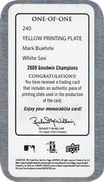 2009 Upper Deck Goodwin Champions - Mini Printing Plates Yellow #240 Mark Buehrle Back