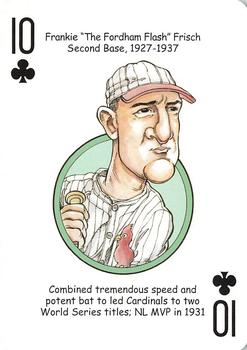 2006 Hero Decks St. Louis Cardinals Baseball Heroes Playing Cards #10♣ Frankie Frisch Front