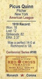 2011 Monarch Corona 1911 Centennial Reprint Series #100 Picus Quinn Back