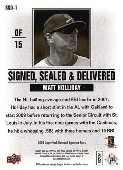 2009 Upper Deck Signature Stars - Signed Sealed and Delivered #SSD-1 Matt Holliday Back