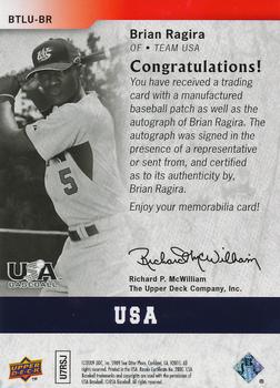2009 Upper Deck Signature Stars - USA By the Letter Autographs #BTLU-BR Brian Ragira Back