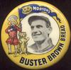 1909 Morton's Bakery Buster Brown Bread Pins #NNO George Moriarty Front