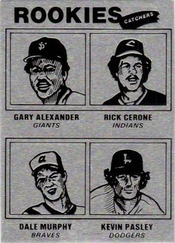 1984 Huntington's Disease Research Fundraiser 1977 Topps Murphy Rookie Aluminum Replica #476 Rookie Catchers (Gary Alexander / Rick Cerone / Dale Murphy / Kevin Pasley) Front