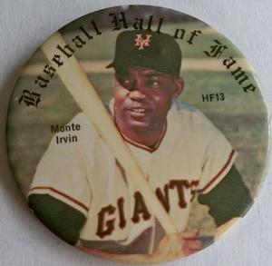 1978 Sports Photo Associates Hall of Fame Buttons Series 1 #HF13 Monte Irvin Front