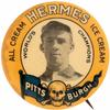 1910 Hermes Ice Cream Pins Pittsburgh Pirates #NNO Bobby Byrne Front