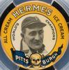 1910 Hermes Ice Cream Pins Pittsburgh Pirates #NNO Honus Wagner Front