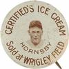 1929 Certified Ice Cream Chicago Cubs Pins #NNO Rogers Hornsby Front