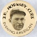 1930 Chicago Evening American Pins #NNO Rogers Hornsby Front