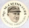 1930 Chicago Evening American Pins #NNO Joe McCarthy Front