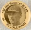 1922 Mrs. Sherlock's Pins (PB5-2) #9 Paul McCullough Front