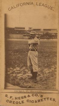 1888 S.F. Hess California League Minors (N338-1) #NNO William Incell Front