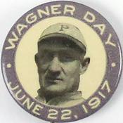 1917 Honus Wagner Day Pin #NNO Honus Wagner Front