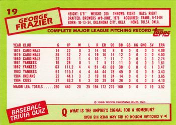 1985 Topps - Collector's Edition (Tiffany) #19 George Frazier Back