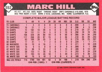 1986 Topps - Collector's Edition (Tiffany) #552 Marc Hill Back