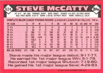 1986 Topps - Collector's Edition (Tiffany) #624 Steve McCatty Back