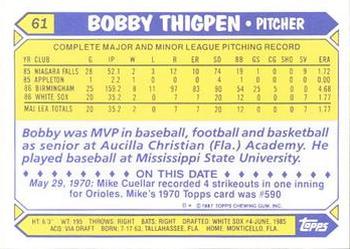 1987 Topps - Collector's Edition (Tiffany) #61 Bobby Thigpen Back