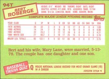 1985 Topps Traded - Limited Edition (Tiffany) #94T Bert Roberge Back