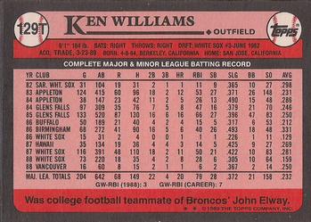 1989 Topps Traded - Limited Edition (Tiffany) #129T Ken Williams Back