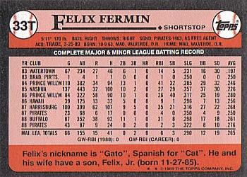 1989 Topps Traded - Limited Edition (Tiffany) #33T Felix Fermin Back