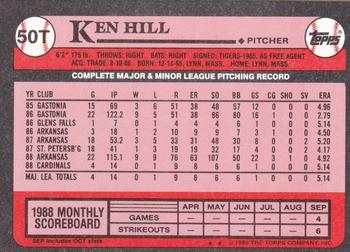 1989 Topps Traded - Limited Edition (Tiffany) #50T Ken Hill Back