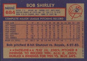 1984 Topps Nestle #684 Bob Shirley Back