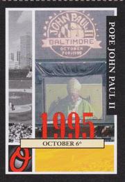 2002 Baltimore Orioles Greatest Moments of Oriole Park at Camden Yards #23 Pope John Paul II Front