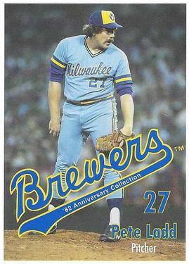 1992 Milwaukee Brewers Yearbook 1982 Anniversary Collection #NNO Pete Ladd Front