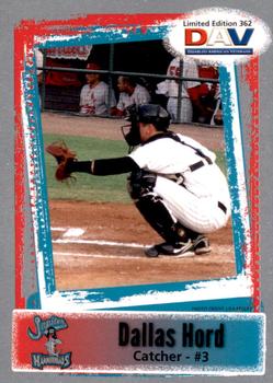 2011 DAV Minor / Independent / Summer Leagues #362 Dallas Hord Front