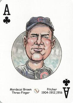2005 Hero Decks Chicago Cubs Baseball Heroes Playing Cards #A♣ Mordecai Brown Front