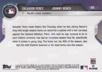 2021 Topps Now #815 Salvador Perez / Johnny Bench Back