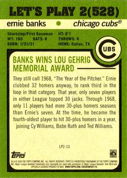 2020 Topps Heritage - Let's Play 2(528) #LP2-10 Ernie Banks Back