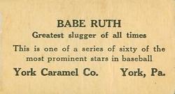 1927 York Caramel (E210) (Type 2) #6 Babe Ruth Back