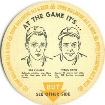 1941 Ballantine Beer Coasters #NNO Bob Klinger / Virgil Davis Front
