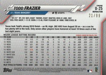 2020 Topps Chrome Update - X-Fractor #U-25 Todd Frazier Back