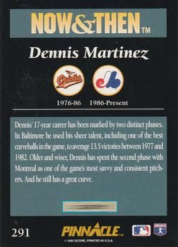 1993 Pinnacle #291 Dennis Martinez Back