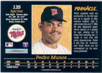 1993 Pinnacle #135 Pedro Munoz Back