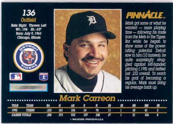 1993 Pinnacle #136 Mark Carreon Back