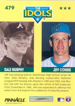 1993 Pinnacle #479 Jeff Conine / Dale Murphy Back