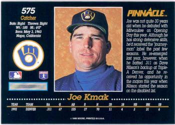 1993 Pinnacle #575 Joe Kmak Back
