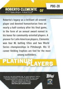 2021 Topps - Platinum Players Die Cut #PDC-28 Roberto Clemente Back