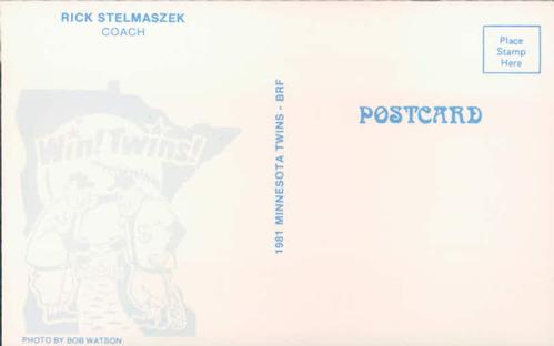 1981 Minnesota Twins Postcards - Facsimile Signatures #NNO Rick Stelmaszek Back