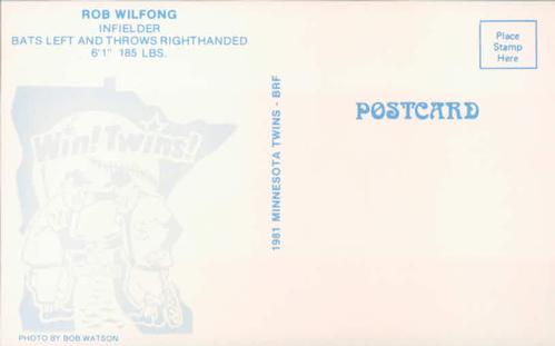 1981 Minnesota Twins Postcards - Facsimile Signatures #NNO Rob Wilfong Back
