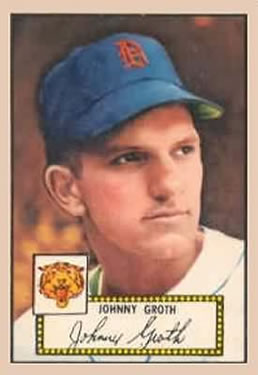 1952 Topps #25 Johnny Groth Front